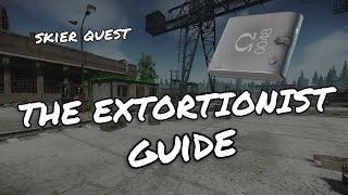 The Extortionist  Skier Task  Escape From Tarkov [upl. by Nidya]