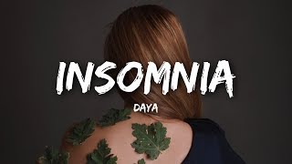 Daya  Insomnia Lyrics [upl. by Gathers]