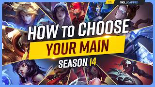 How to Choose Your MAIN Champion in Season 14  Beginners League of Legends Guide [upl. by Ahselak799]