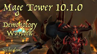 Demonology Warlock  Mage Tower 1010 no heirlooms  Dragonflight gear [upl. by Llerrud427]