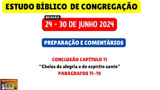 Comentários para darmos no Estudo Bíblico de Congregação Semana 2430 de junho 2024 [upl. by Duster]