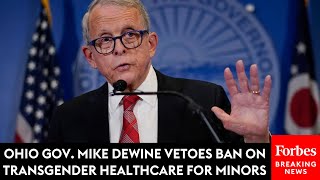 Republican Ohio Governor Mike DeWine Vetoes Ban On Transgender Healthcare For Minors [upl. by Halimeda]