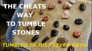 Fast Rock Tumble Cheat quotPolishedquot stones in just 7 days [upl. by Kciredor191]