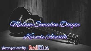 Spin  Malam Semakin Dingin Karaoke Akustik [upl. by Balmuth49]