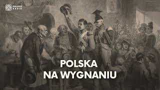 Wielka Emigracja pozwoliła nam przetrwać [upl. by Amir]