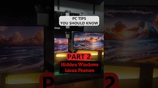 PC Tips you should know Part 2 Hidden Linux in Windows pctips computertips windows linux [upl. by Sollie]