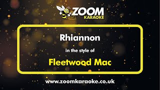 Fleetwood Mac  Rhiannon  Karaoke Version from Zoom Karaoke [upl. by Matthus689]