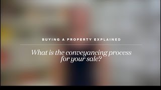 What is the conveyancing process for your sale [upl. by Kerad]