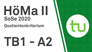 Quotientenkriterium – TU Dortmund Höhere Mathematik II BCIBWMLW [upl. by Lleda]