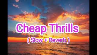 cheap thrills lofi version  cheap thrills slow  reverb  lofi songs  sia cheap thrills lofi song [upl. by Siana]