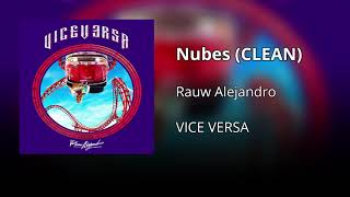 Nubes  Rauw Alejandro CLEAN  Versión no explícita [upl. by Notpmah259]