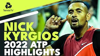 Kyrgios Best Season So Far  Nick Kyrgios 2022 ATP Highlight Reel [upl. by Raynah]