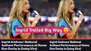 Ingrid Andress National Anthem Performance at Home Run Derby Is Going Viral [upl. by Jarlath]