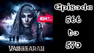 Vashikaran episode 566 to 570 pocket fm story [upl. by Nosylla58]