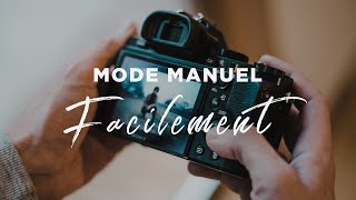 Comprendre le MODE MANUEL en 4 MIN [upl. by Stephania]