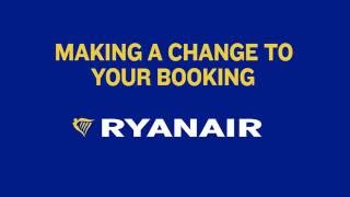 Making A Change To Your Booking  Ryanair [upl. by Nolham31]