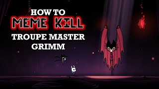 How To EASILY Beat Troupe Master Grimm 【Hollow Knight】 [upl. by Colvert77]