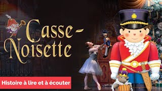 Il était une histoire  29 Conte de Noël  CasseNoisette FR [upl. by Bibbie112]