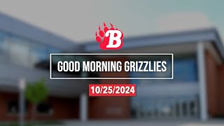 Good Morning Grizzlies  102524 [upl. by Canada]