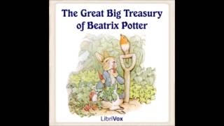 The Great Big Treasury of Beatrix Potter FULL Audiobook [upl. by Kalindi]