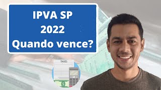 IPVA SP 2022  Calendário data de vencimento como pagar e valor IPVA São Paulo [upl. by Katerine]