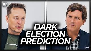 Elon Musk Blows Tucker’s Mind with His Dark 2024 Election Prediction [upl. by Fenella]