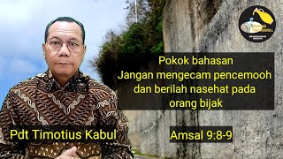 Jangan mengecam pencemooh dan berilah nasehat pada orang bijak [upl. by Middleton596]