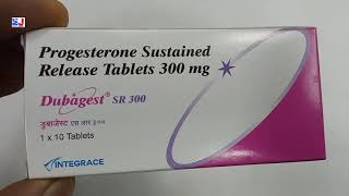 Dubagest SR 300 Tablet  Progesterone 300mg tablet  use side effects जबरदस्त फायदे Review Hindi [upl. by Wilhelmina]