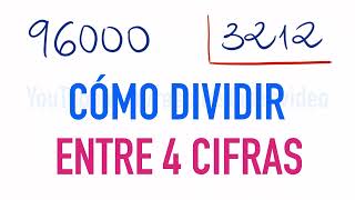 Cómo dividir entre 4 cifras y comprobar la división 96000 entre 3212 [upl. by Siana]