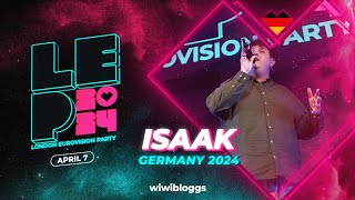 🇩🇪 Isaak quotHomequot Germany 2024  LIVE  London Eurovision Party 2024 [upl. by Alsi]