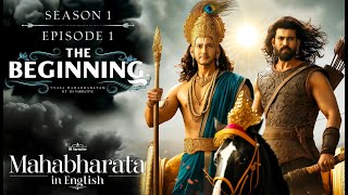 Mahabharat  English  The Beginning  Season1 Episode1 [upl. by Furiya]