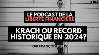 Krach et récession en 2024 ou records sur les marchés spéciale investisseur [upl. by Crawford]