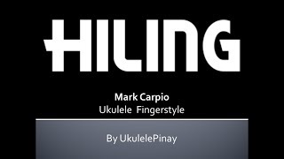 Hiling  Ukulele fingerstyle  TABS [upl. by Mcwherter]