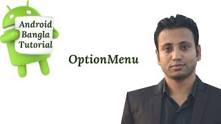 Android Bangla Tutorial 48  option menu in android studio example with code [upl. by Akin61]