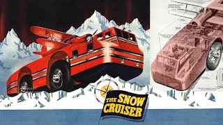 The Antarctic Snow Cruiser  An Abandoned Automobile Designed for Antarctica [upl. by Daney185]