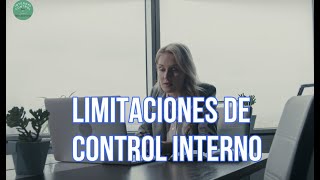 Limitaciones de control interno  COSO [upl. by Airitak]