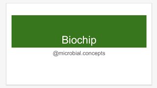 Biochips  Applied microbiology [upl. by Nueovas]