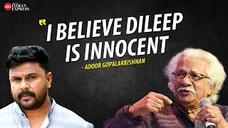 Where is the proof that he is involved in it  Adoor Gopalakrishnan  Interview  Dileep  TNIE [upl. by Aicinad]