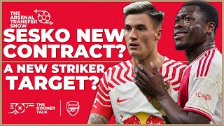 The Arsenal Transfer Show EP430 Benjamin Sesko Brian Brobbey Pedro Neto David Raya amp More [upl. by Worthy]