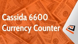 Cassida 6600 Currency Counter Counts Money Fast [upl. by Haseena]