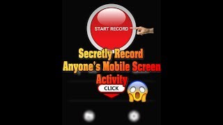 hiddenscreen recorder How to SECRETLY Record Mobile Screen Activity 😱 Hidden Screen Recorder [upl. by Blackmore]