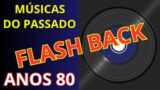 3 HORAS de Músicas Internacionais Antigas Anos 80  Flash Back Anos 80  AS MELHORES [upl. by Xineohp]