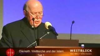 Die katholische Kirche und der Islam Teil2 Ausschnitt [upl. by Corneille452]