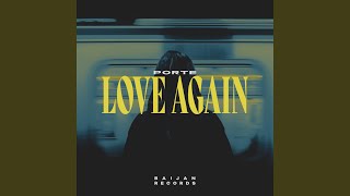 Love Again [upl. by Arty]