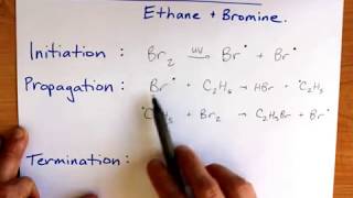 Free Radical Substitution Ethane and bromine [upl. by Gareth]