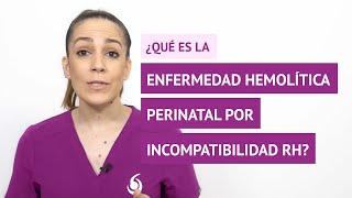 ¿En qué consiste la enfermedad hemolítica perinatal por incompatibilidad Rh [upl. by Yrebmik669]