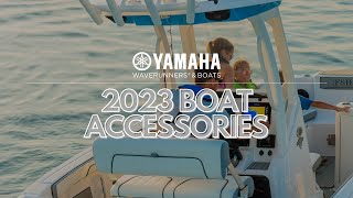 Yamahas 2023 Boat Accessories [upl. by Atinaujnas]