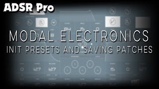 Initialize preset and saving your patches on the Modal Electronics Craft App [upl. by Otrevogir]