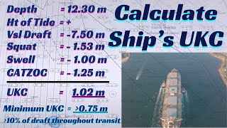 How to Calculate Under Keel Clearance ll Determine Ships UKC ll CATZOC ll Squat ll Passage Planning [upl. by Reginnej]