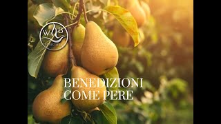 Benedizioni come pere [upl. by Yendroc181]